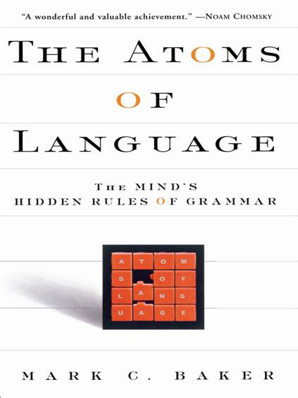 The Atoms of Language: The Mind's Hidden Rules of Grammar