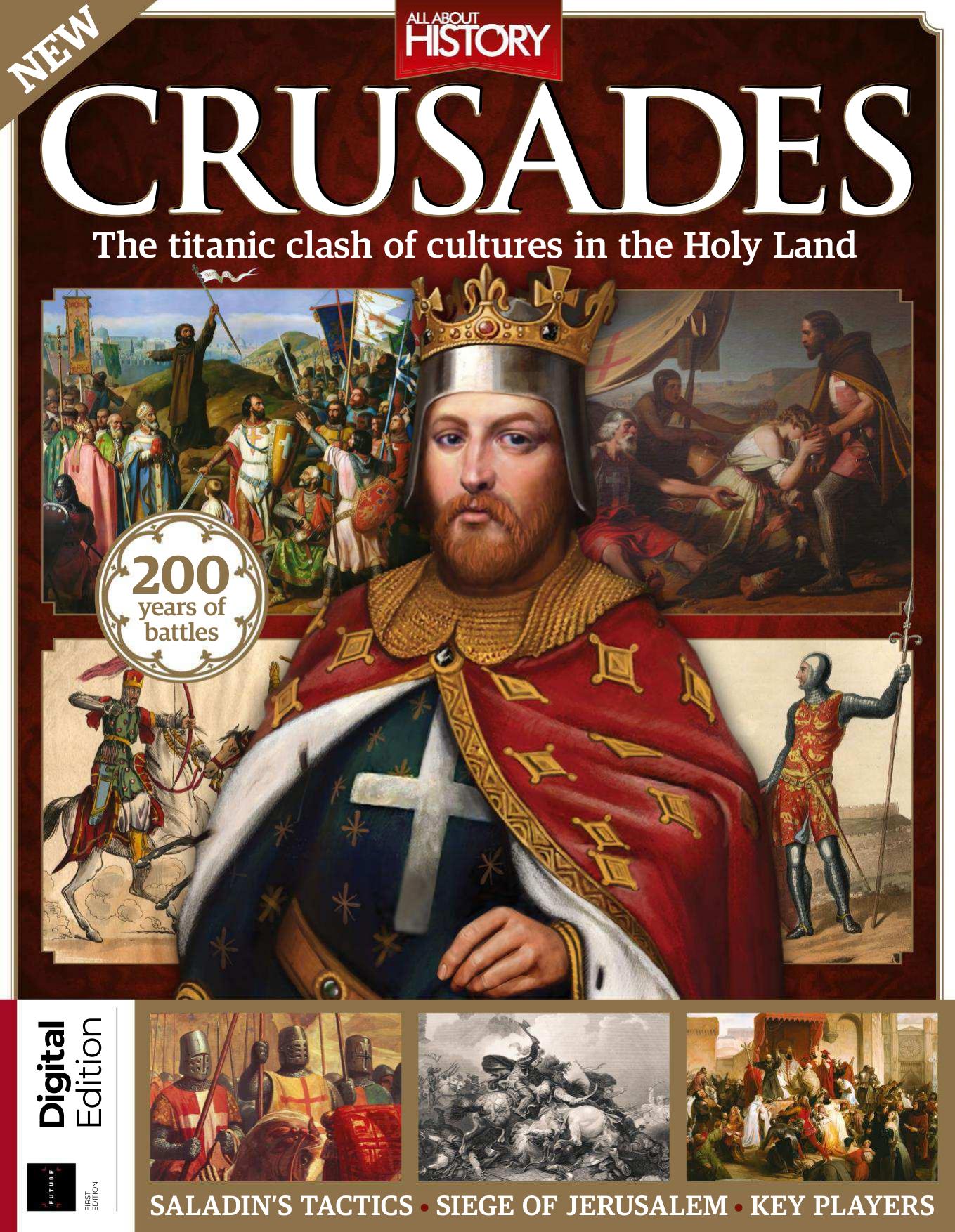 Crusades, the Titanic Clash of Cultures in the Holy Land