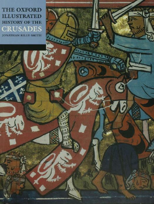 The Oxford Illustrated History of the Crusades