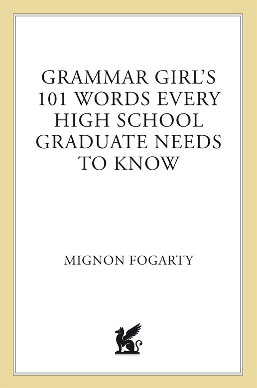 Grammar Girl's 101 Words Every High School Graduate Needs to Know