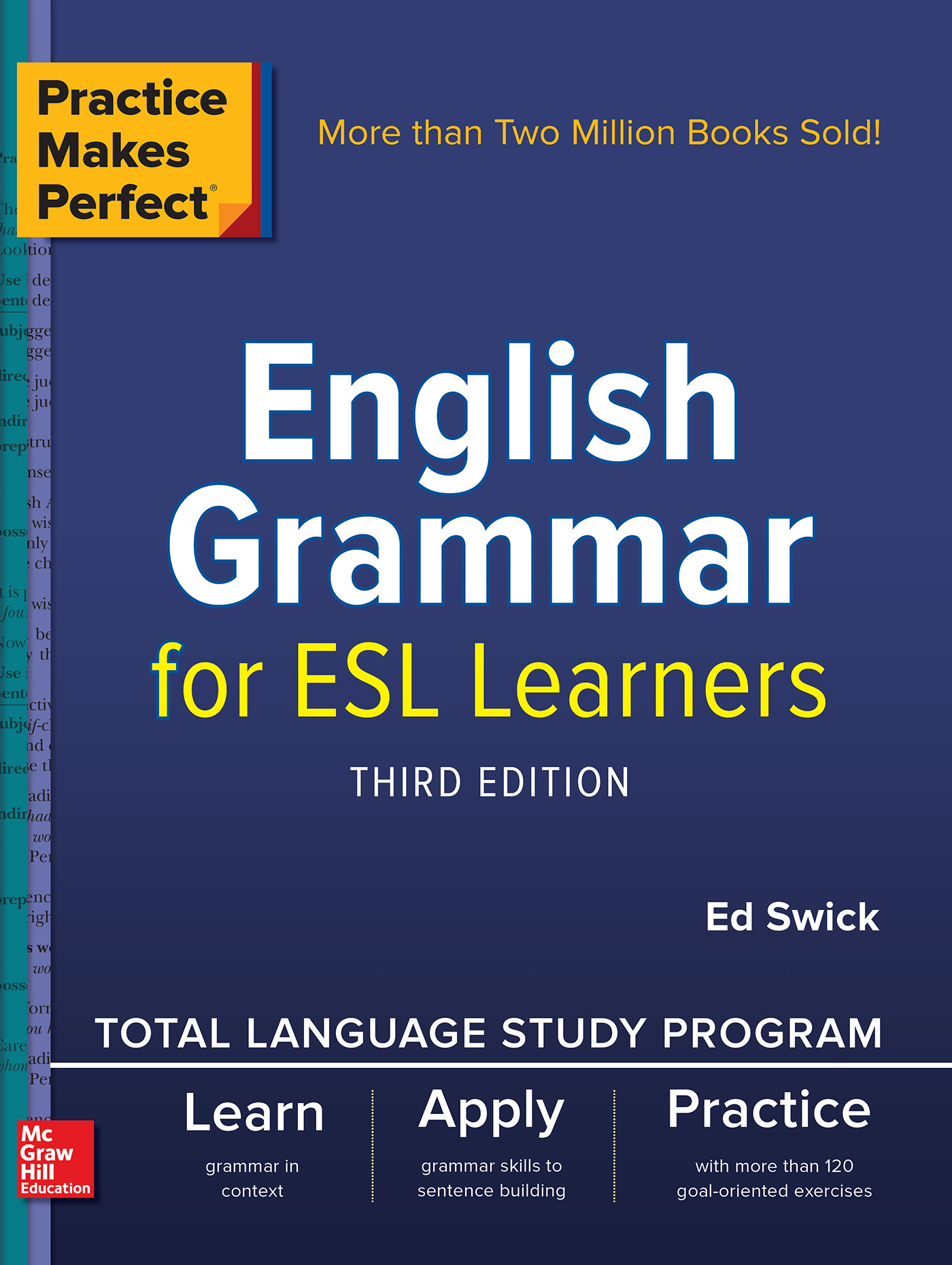 Practice Makes Perfect: English Grammar for ESL Learners, Third Edition