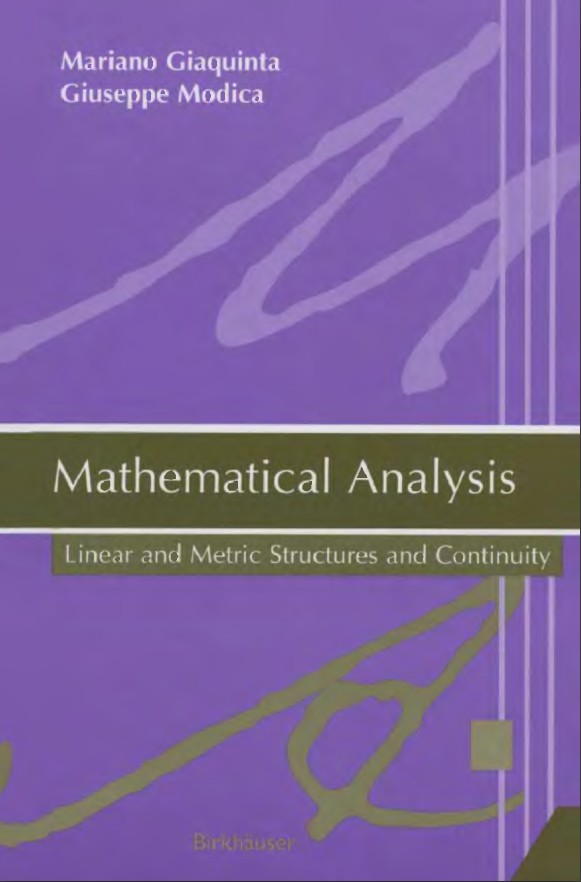 Mathematical Analysis: Linear and Metric Structures and Continuity