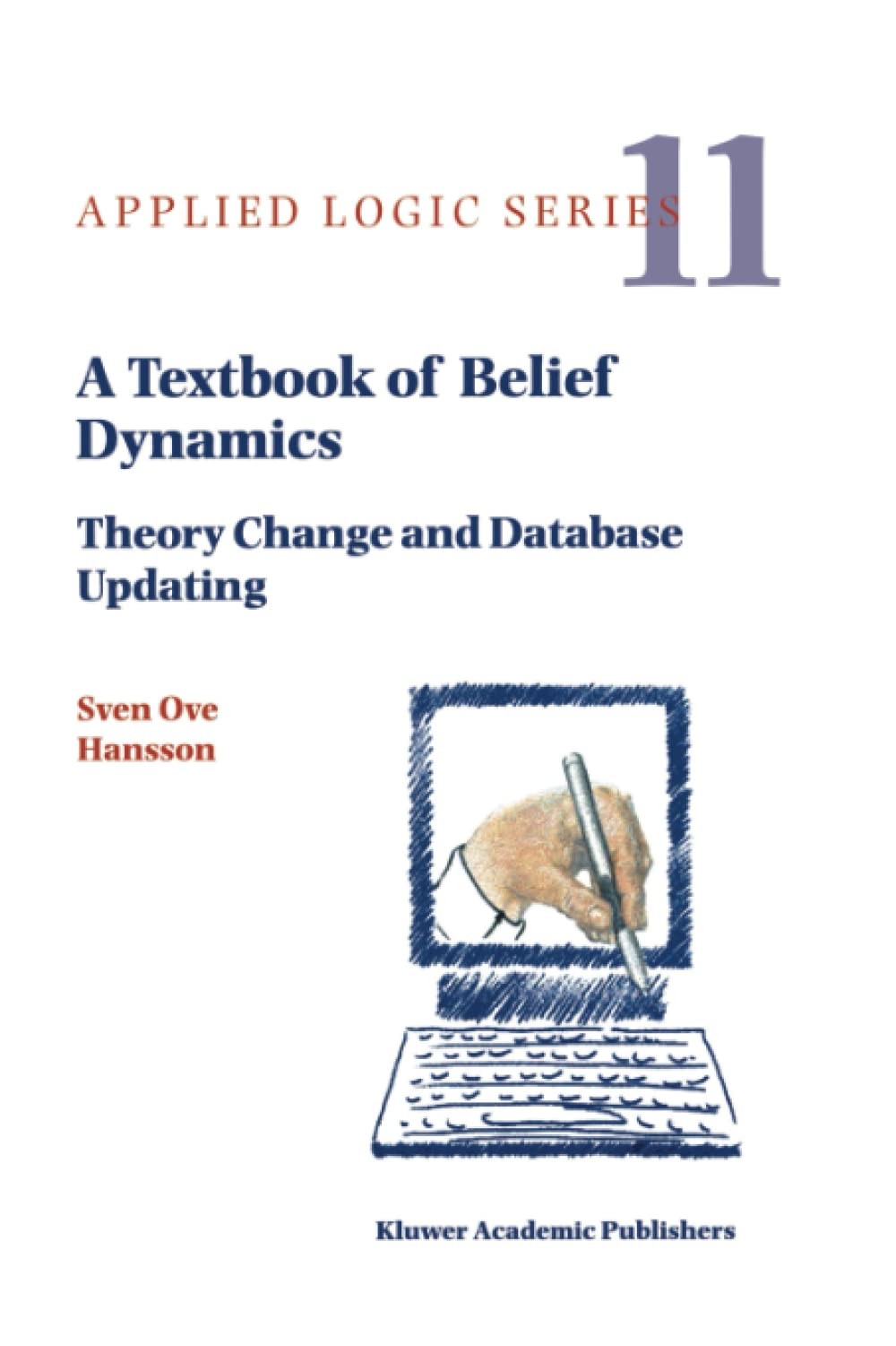 A Textbook of Belief Dynamics: Solutions to Exercises