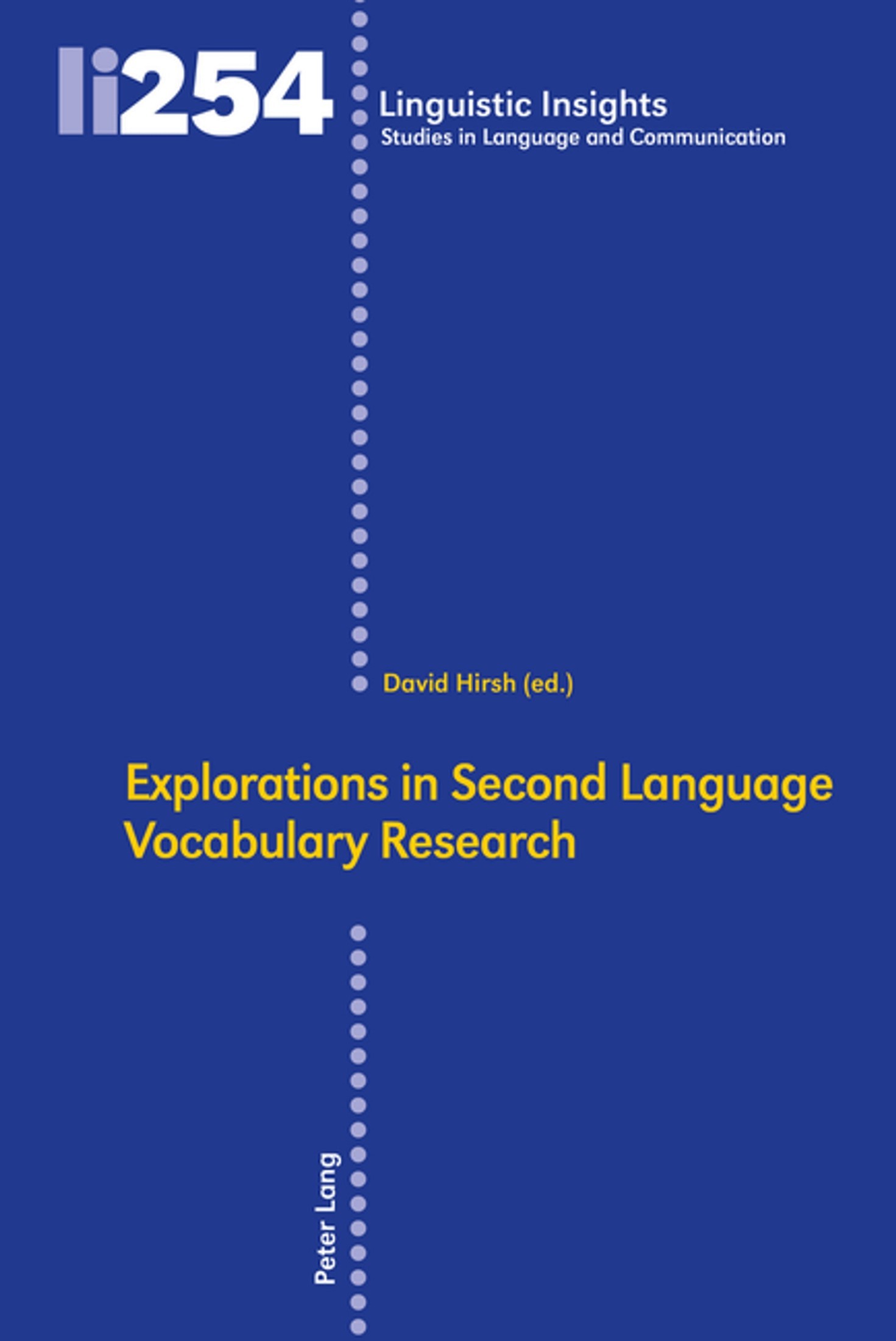 Current Perspectives in Second Language Vocabulary Research