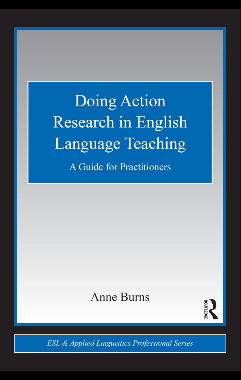 Doing Action Research in English Language Teaching: A Guide for Practitioners