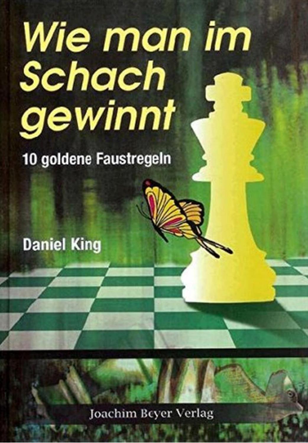 Wie man im Schach gewinnt: 10 goldene Faustregeln