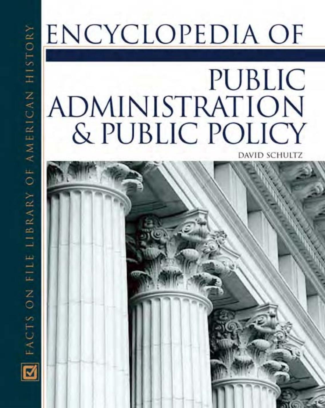 Encyclopedia of Public Administration and Public Policy