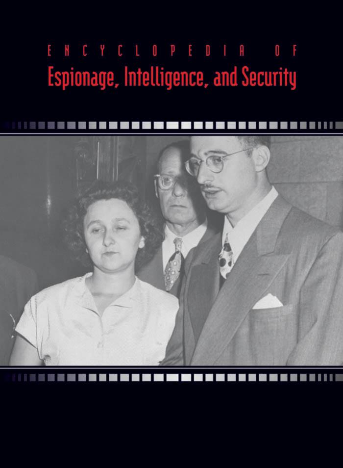 Encyclopedia of Espionage, Intelligence, and Security: A-E