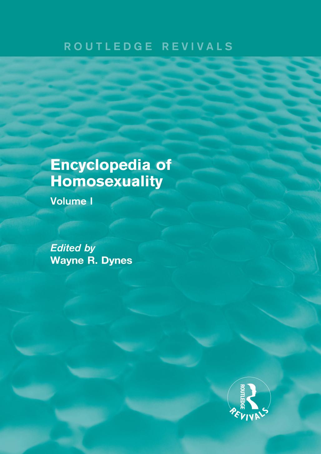 Encyclopedia of Homosexuality - Volume 1