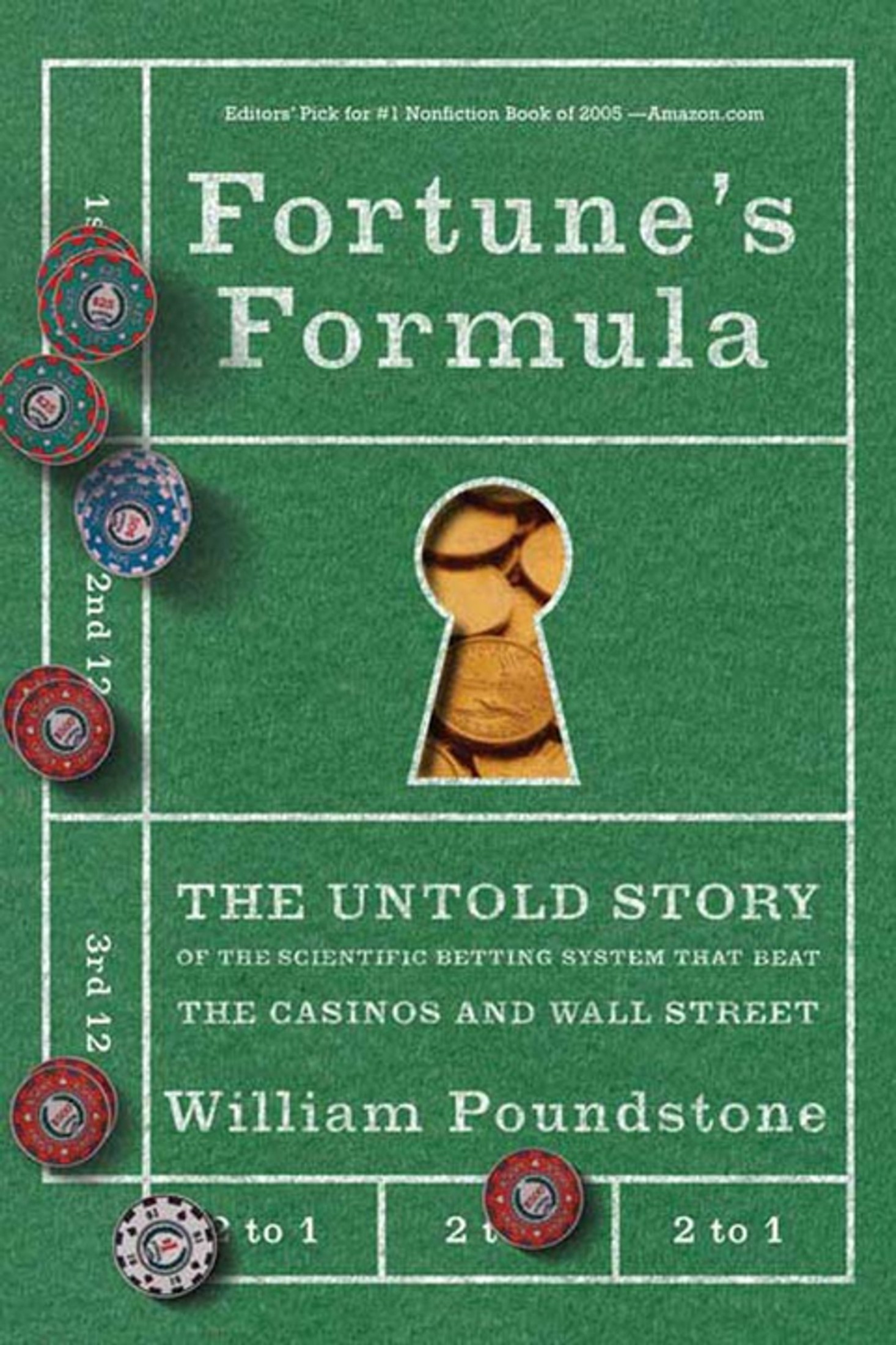 Fortune's Formula: The Untold Story of the Scientific Betting System That Beat the Casinos and Wall Street