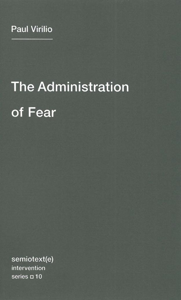 The Administration of Fear