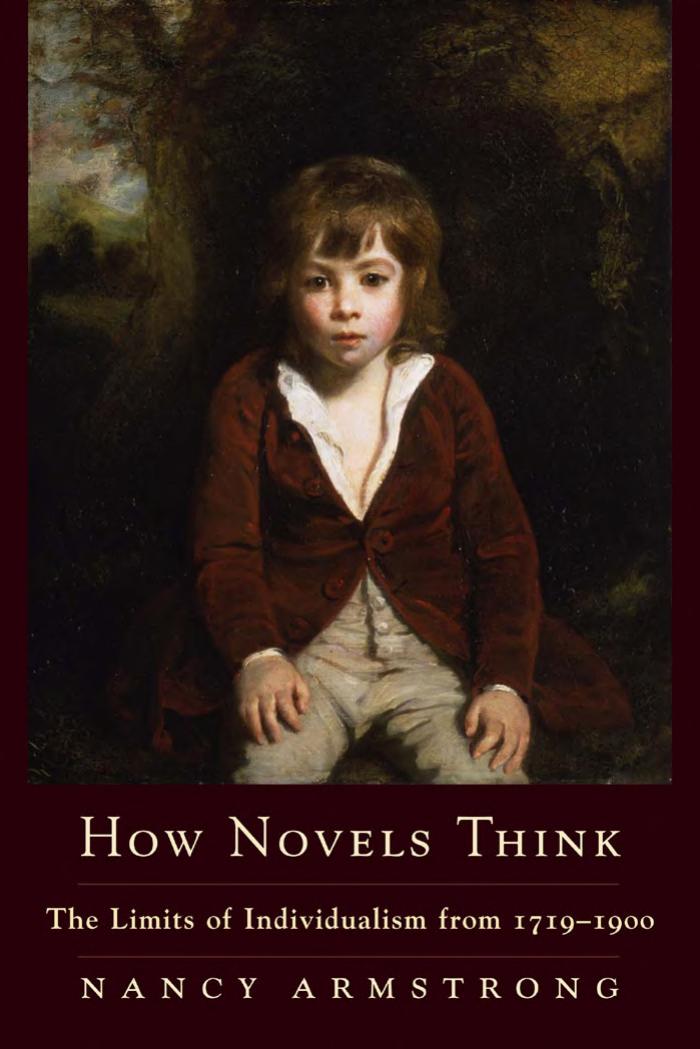 How Novels Think: The Limits of British Individualism From 1719-1900