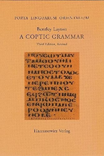 A Coptic Grammar: with Chrestomathy and Glossary ; Sahidic Dialect