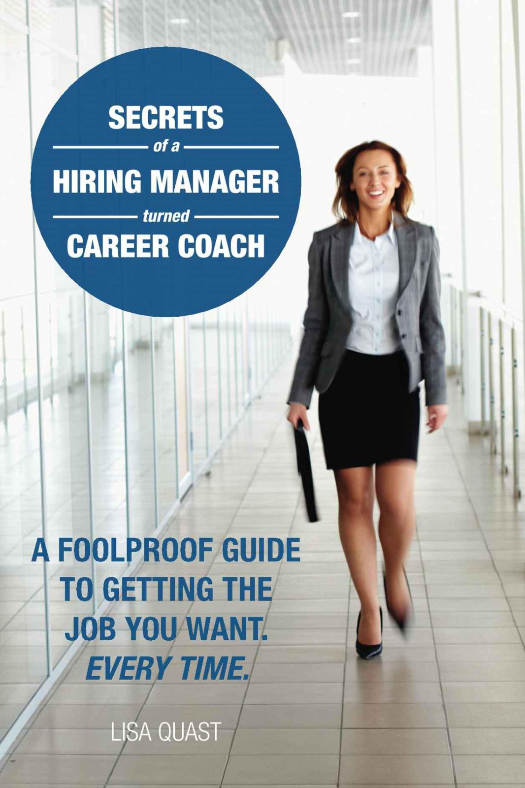 Secrets of a Hiring Manager Turned Career Coach