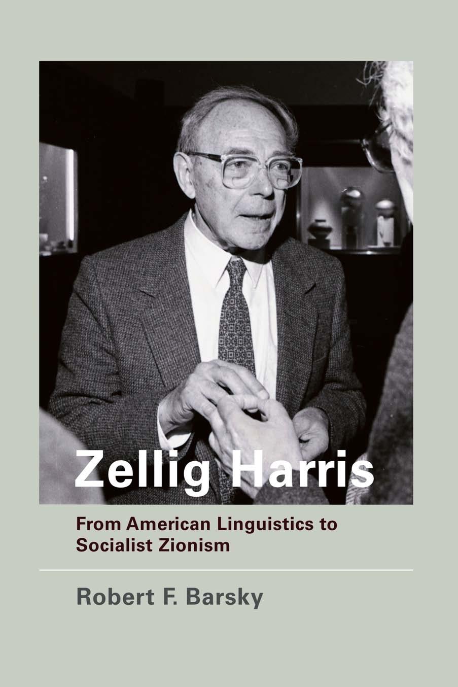 Zellig Harris - From American Linguistics to Socialist Zionism