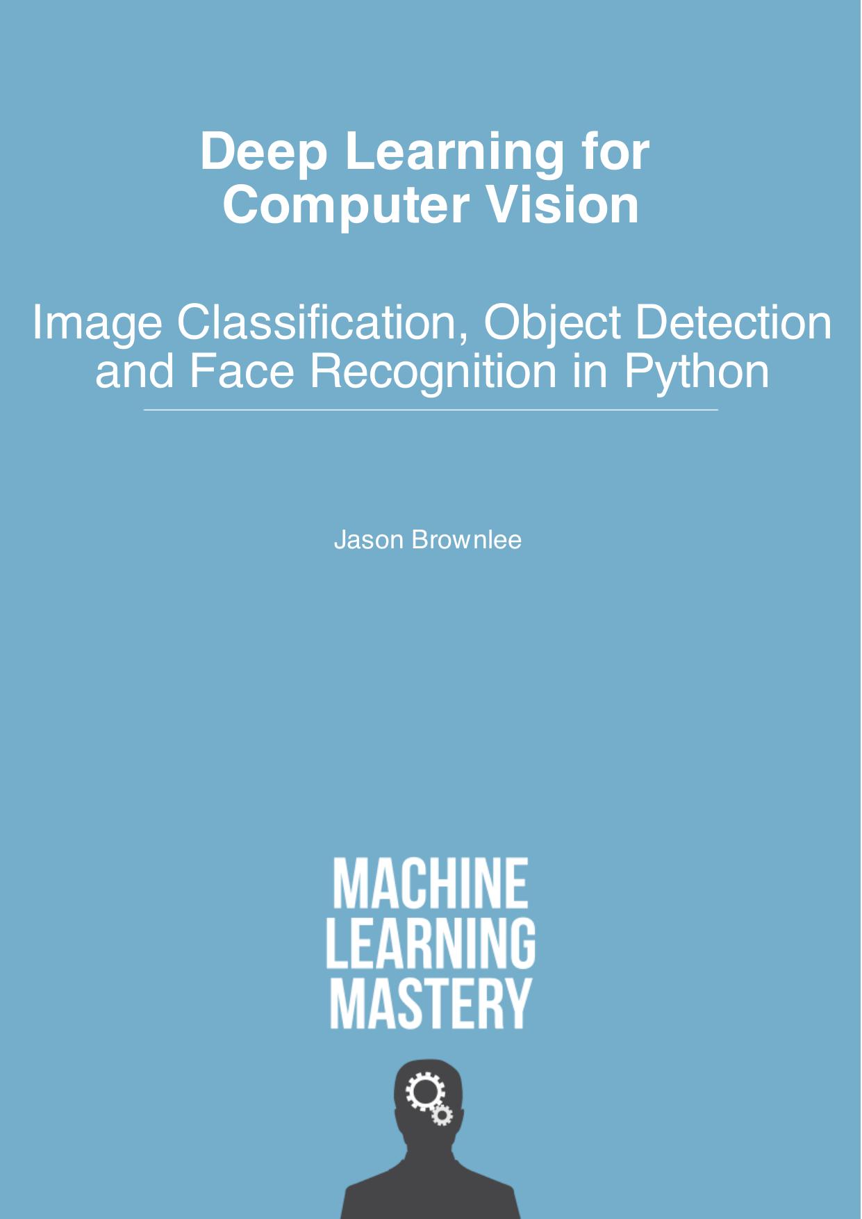 Deep Learning for Computer Vision