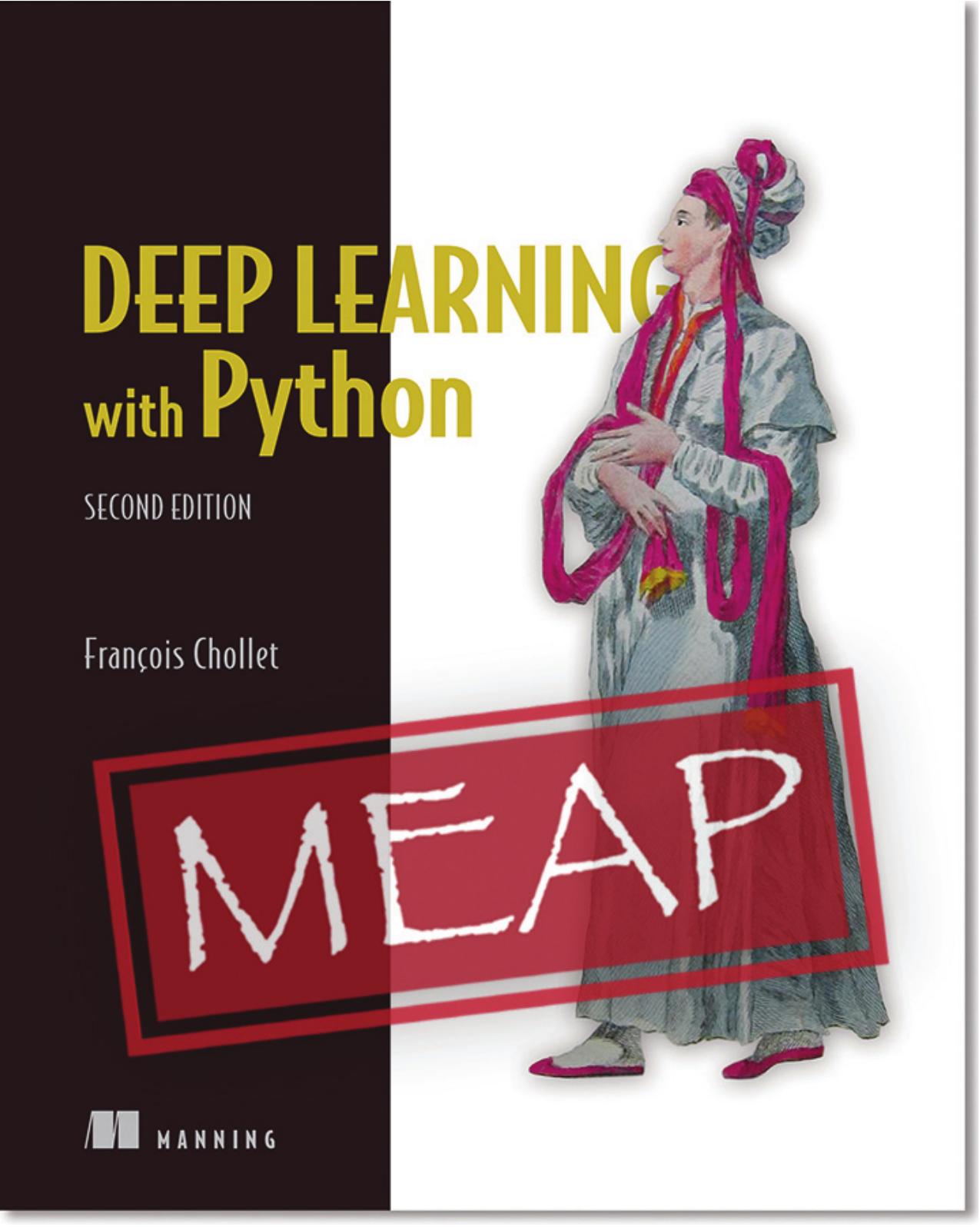 Deep Learning with Python, Second Edition MEAP