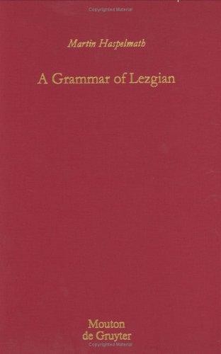 A Grammar of Lezgian