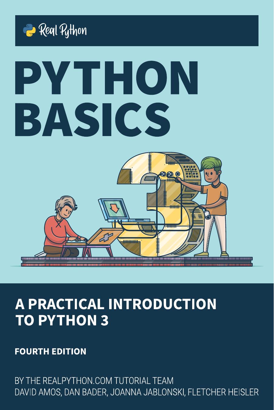 Python Basics: A Practical Introduction to Python 3