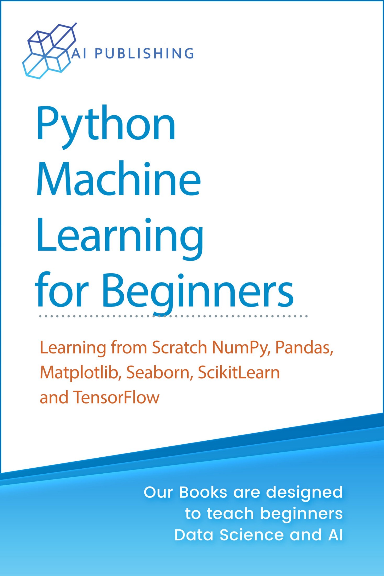 Python Machine Learning Workbook for Beginners