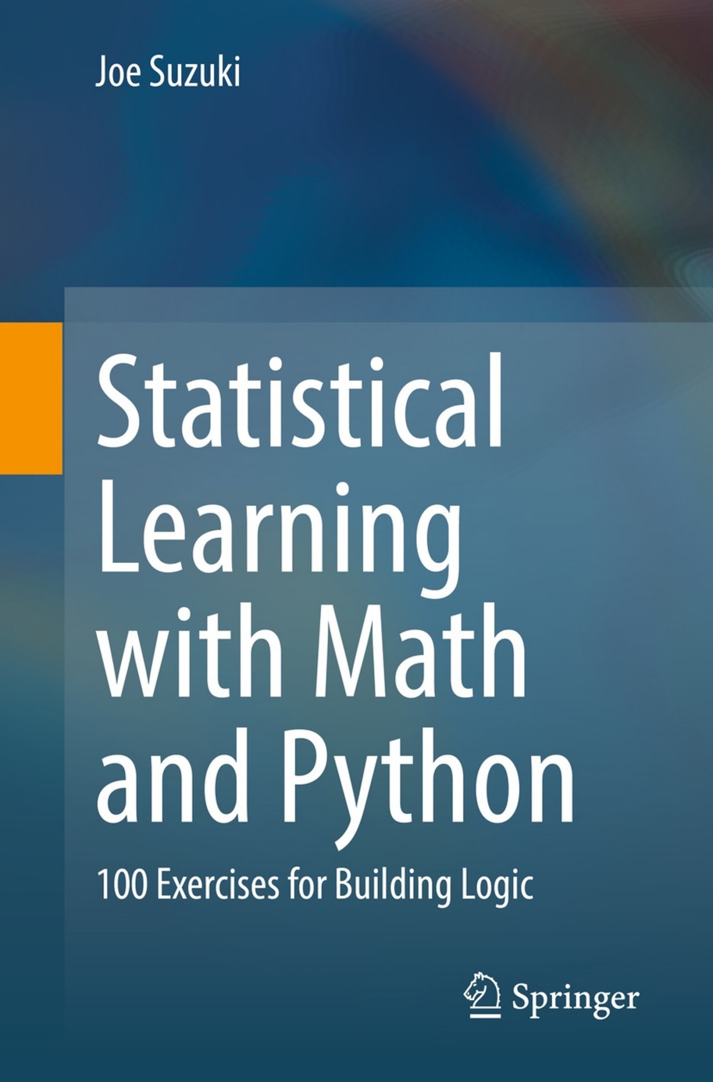 Statistical Learning with Math and Python