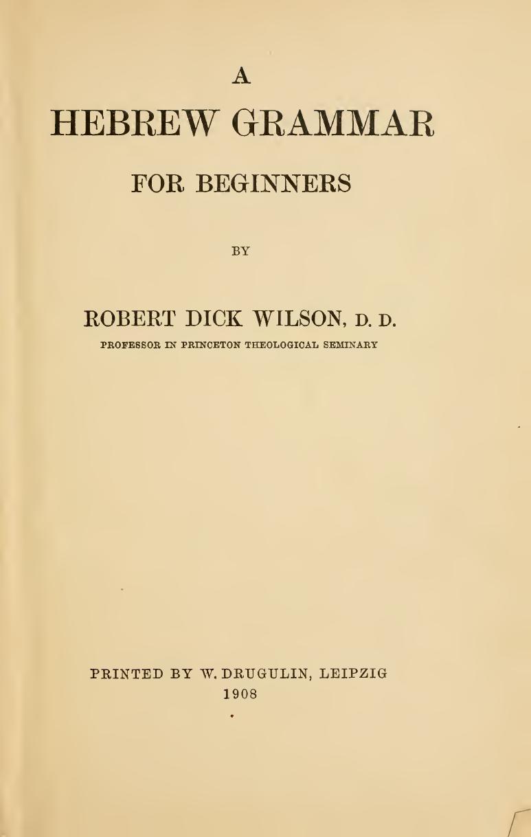 A Hebrew Grammar for Beginners - Scholar's Choice Edition