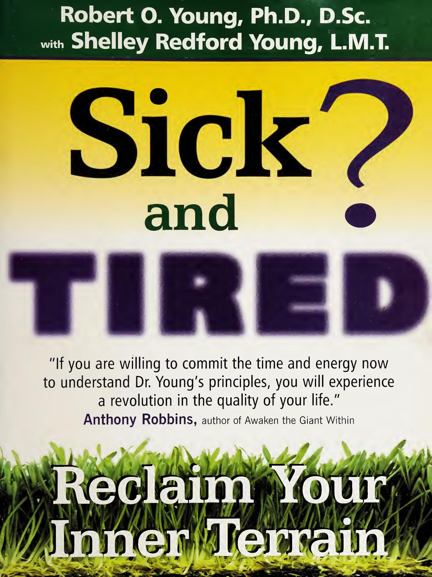 Sick and Tired?: Reclaim Your Inner Terrain