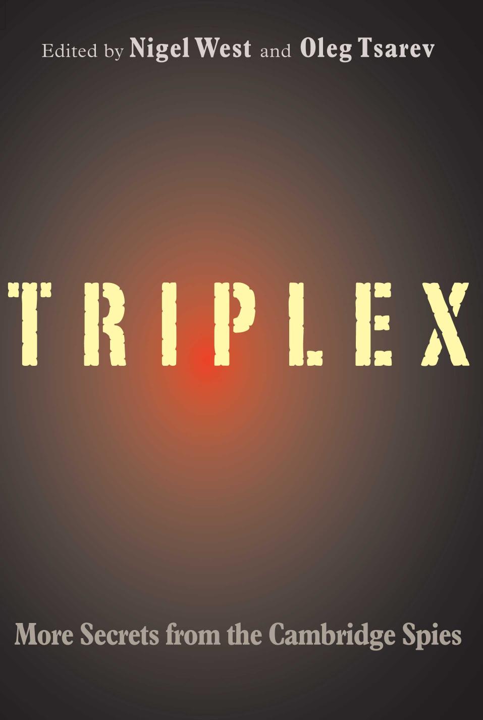 TRIPLEX: Secrets From the Cambridge Spies