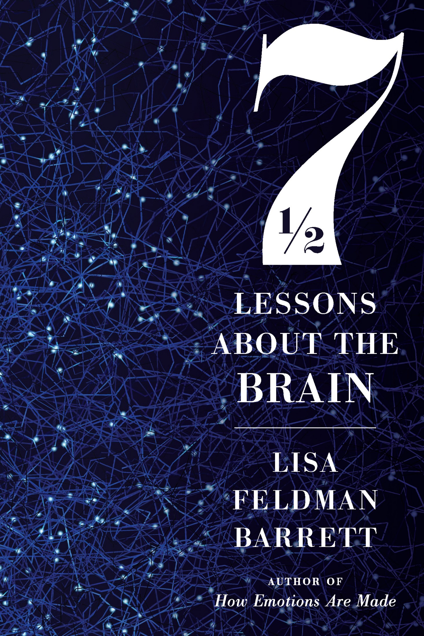 Seven and a Half Lessons About the Brain