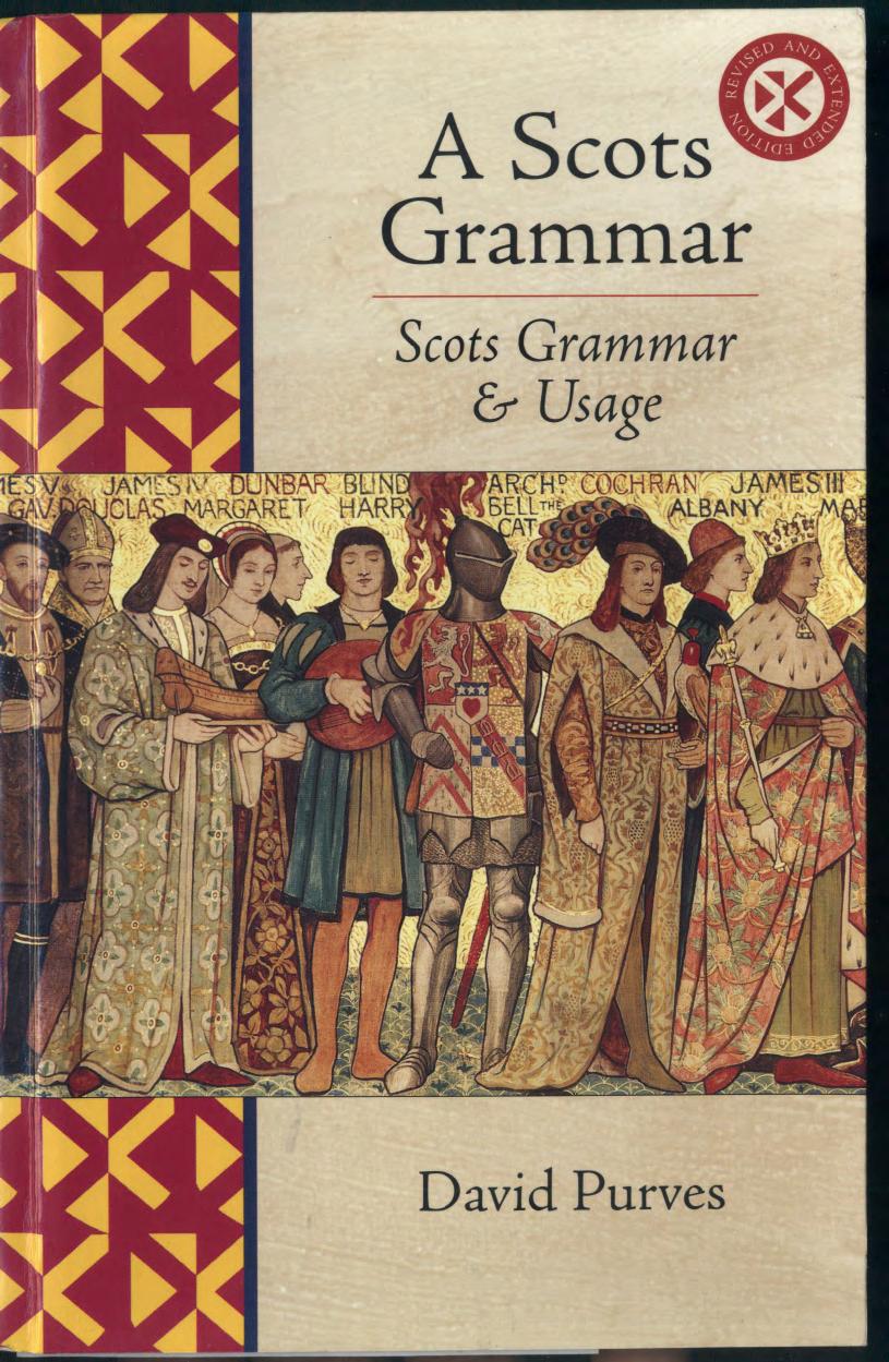 A Scots Grammar: Scots Grammar and Usage