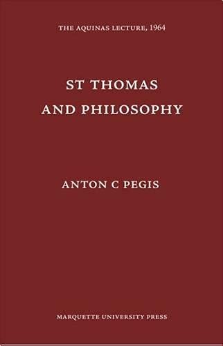 St. Thomas and Philosophy