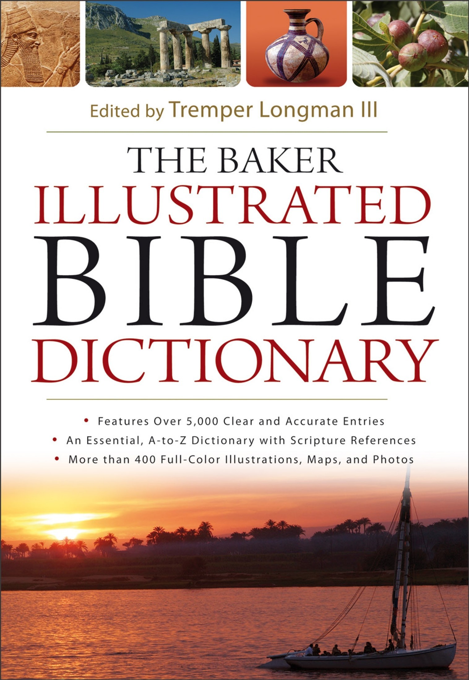 The Baker Illustrated Bible Dictionary