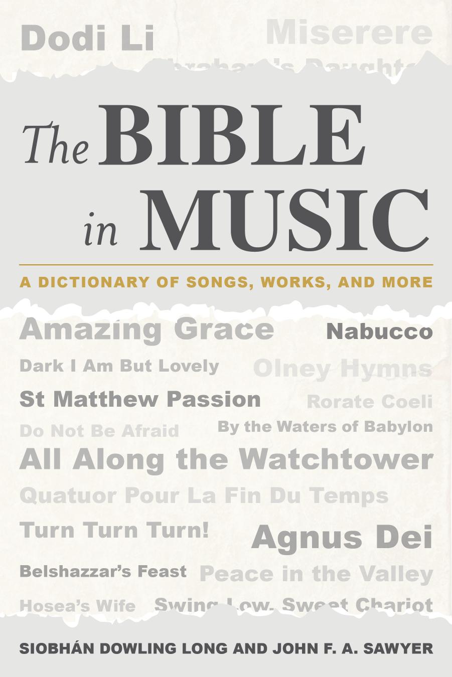 The Bible in Music: A Dictionary of Songs, Works, and More