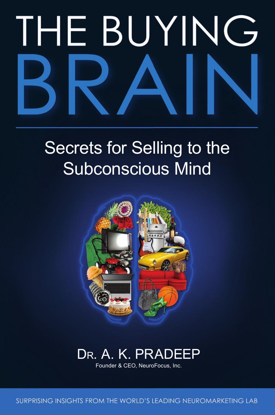 The Buying Brain: Secrets for Selling to the Subconscious Mind