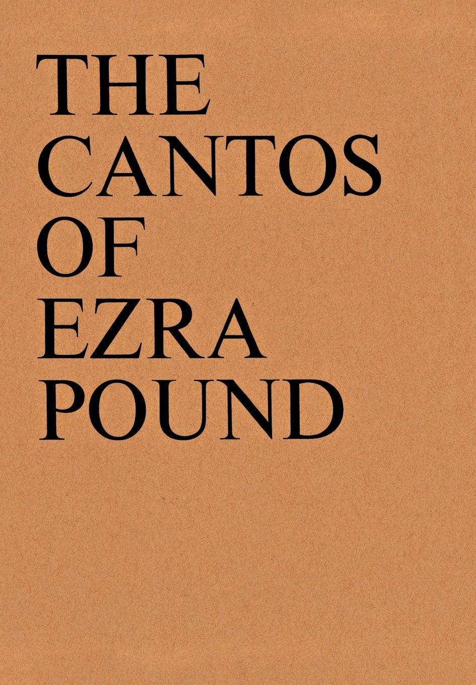 The Cantos of Ezra Pound