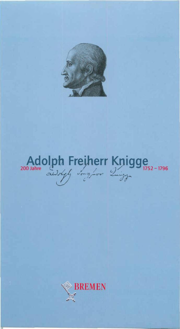 Adolph Freiherr Knigge - 200 Jahre 1752 - 1796 (Adolph Freiherr Knigge - 200 Jahre 1752-1796