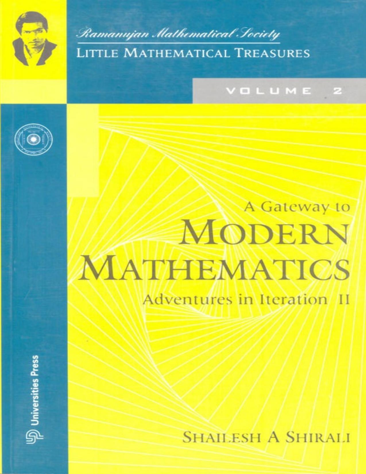 A Gateway to Modern Mathematics: Adverntures in Iteration II