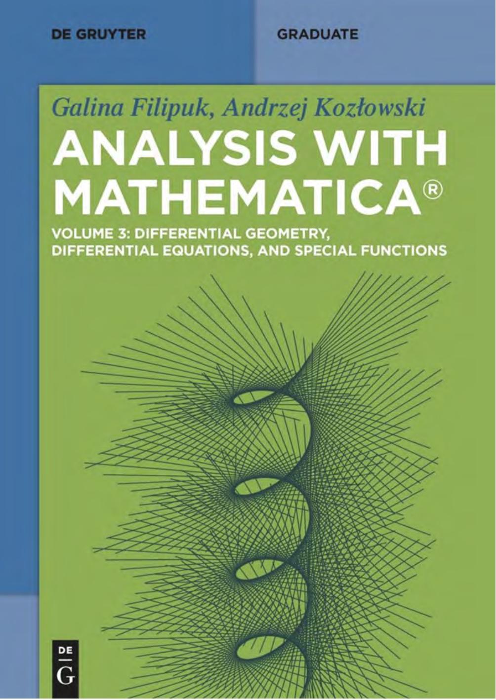 Analysis with Mathematica®, Vol. 3: Differential Geometry, Differential Equations, and Special Functions