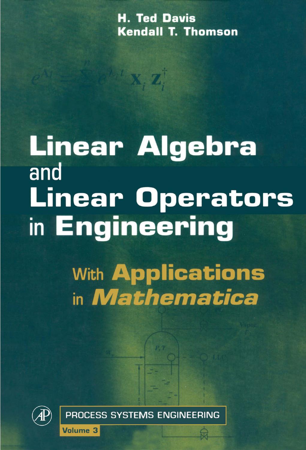 Linear Algebra and Linear Operators in Engineering: with Applications in Mathematica®