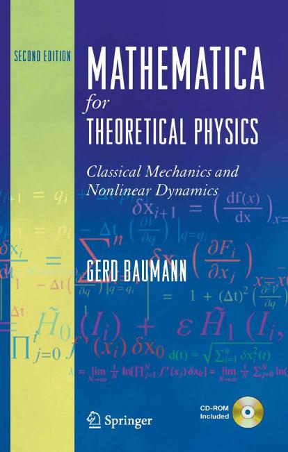 Mathematica® for Theoretical Physics: Classical Mechanics and Nonlinear Dynamics