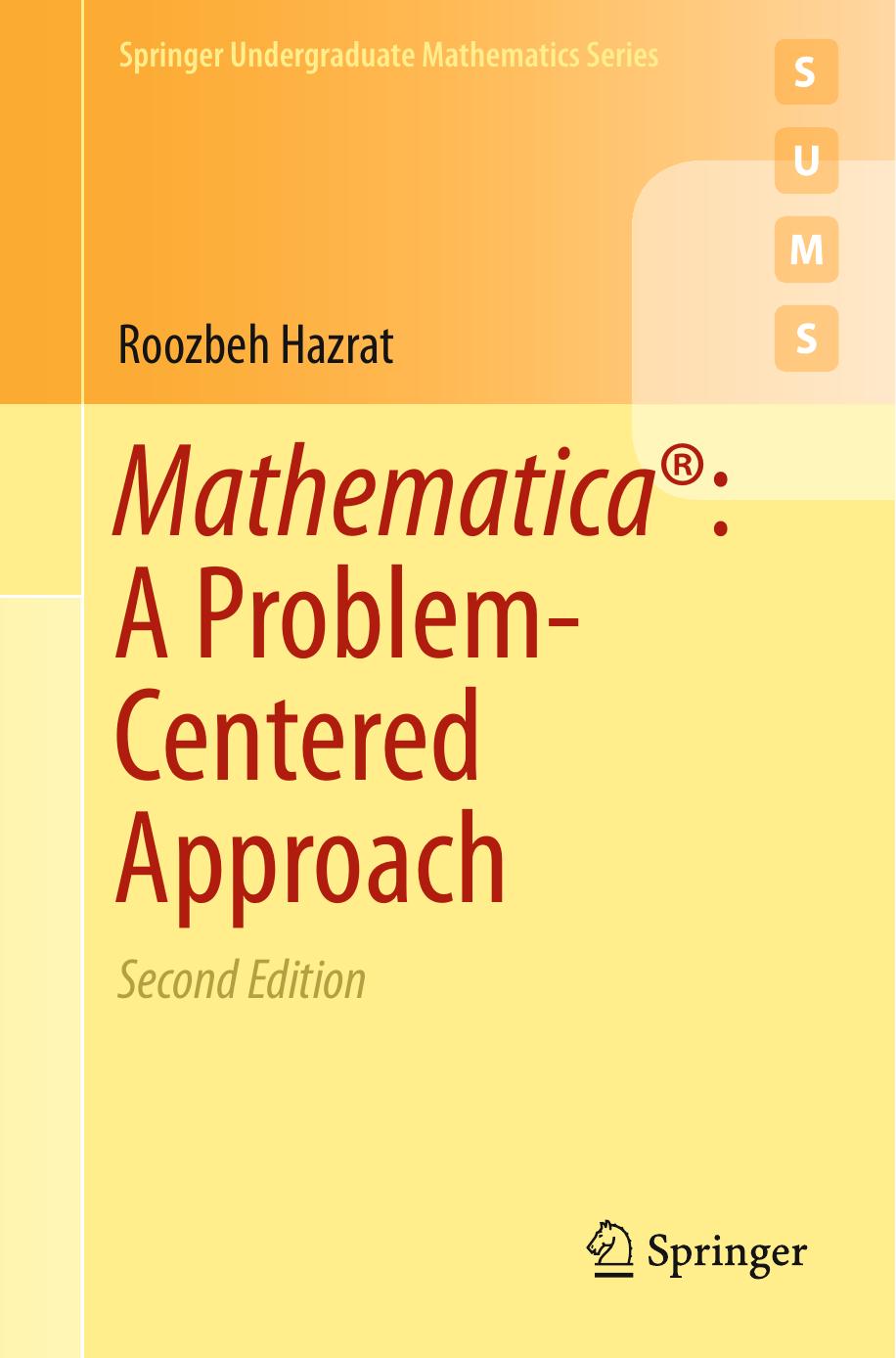 Mathematica®: A Problem-Centered Approach