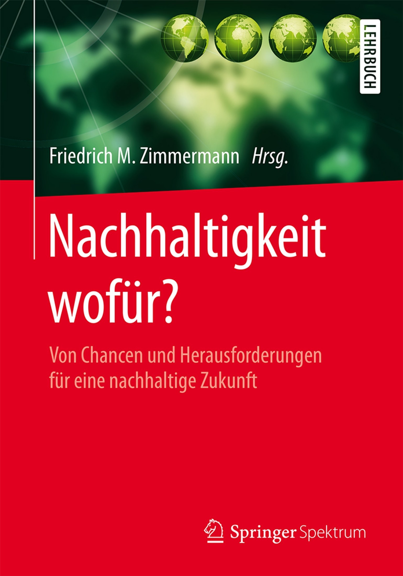 Nachhaltigkeit Wofür?