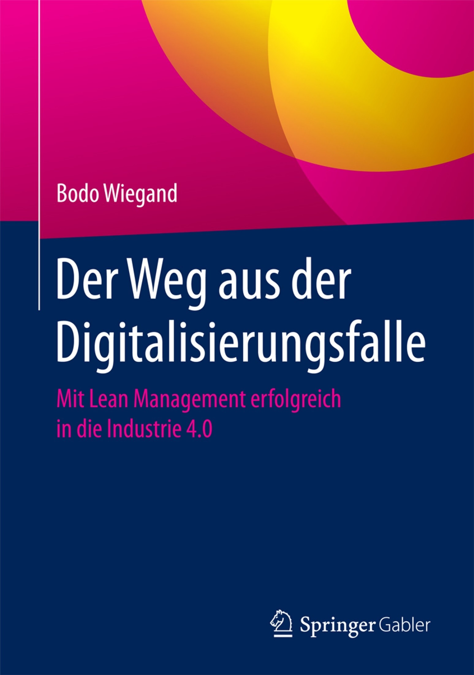 Der Weg Aus Der Digitalisierungsfalle