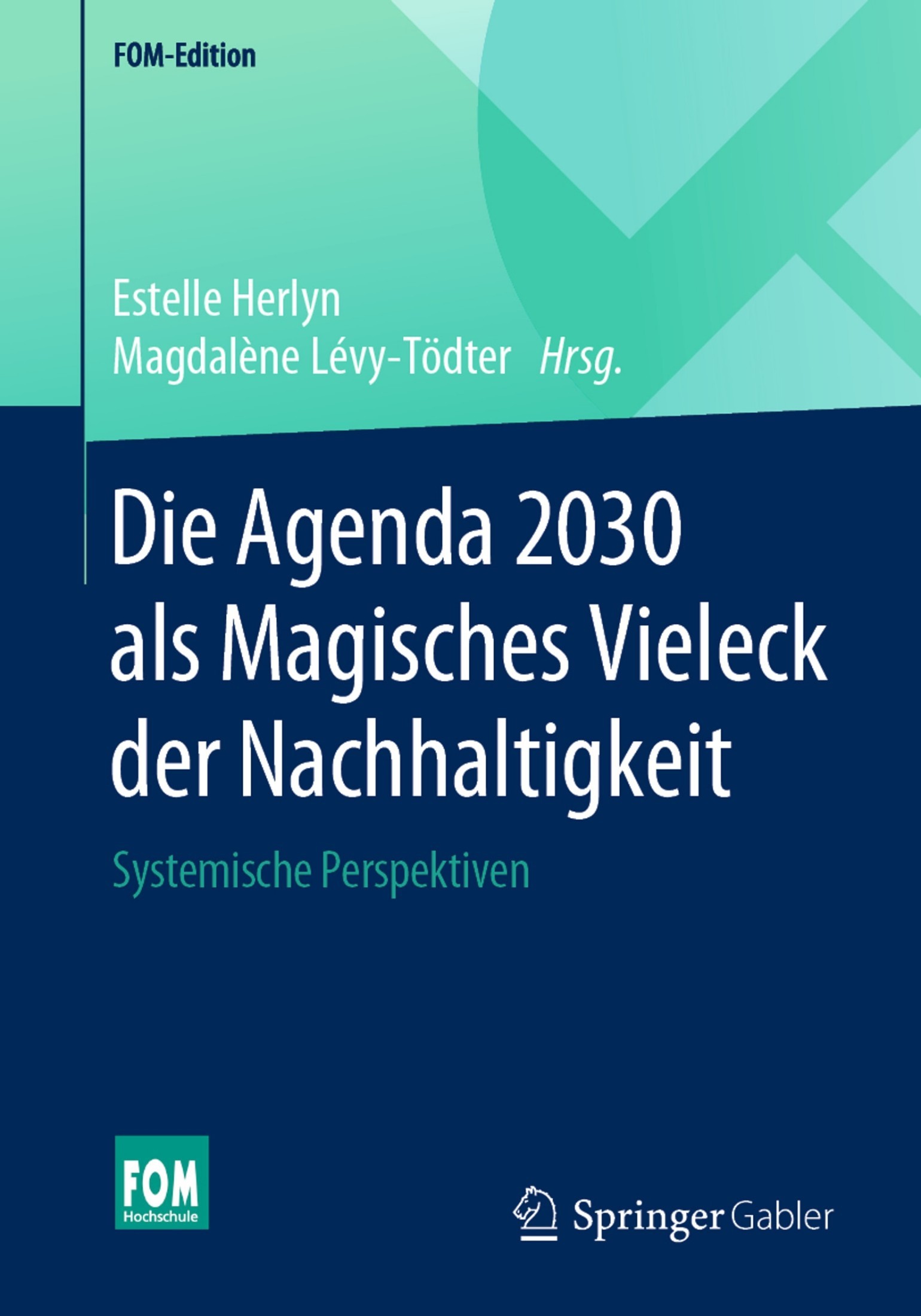 Die Agenda 2030 Als Magisches Vieleck Der Nachhaltigkeit