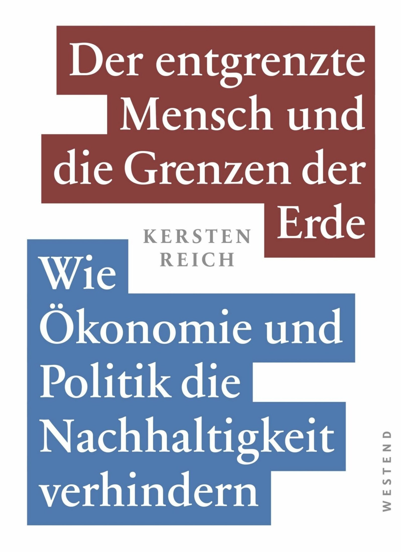 Der Entgrenzte Mensch Und Die Grenzen Der Erde Band 2