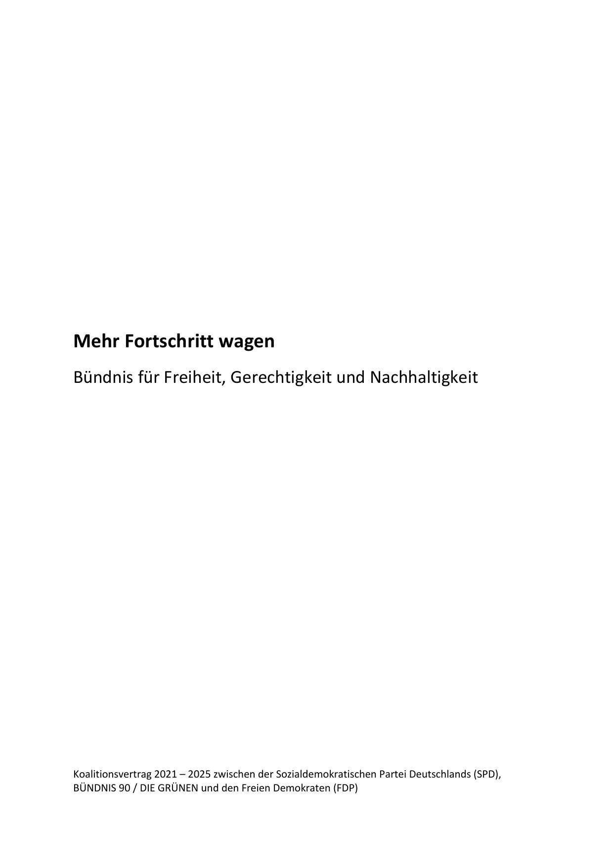 Mehr Fortschritt wagen Bündnis für Freiheit, Gerechtigkeit und Nachhaltigkeit - Koalitionsvertrag 2021-2025