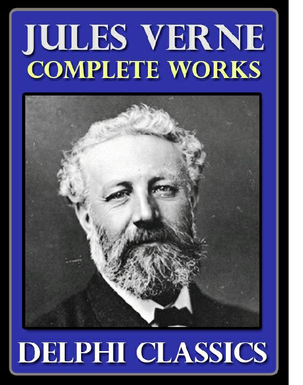 Complete Works of Jules Verne (Illustrated)