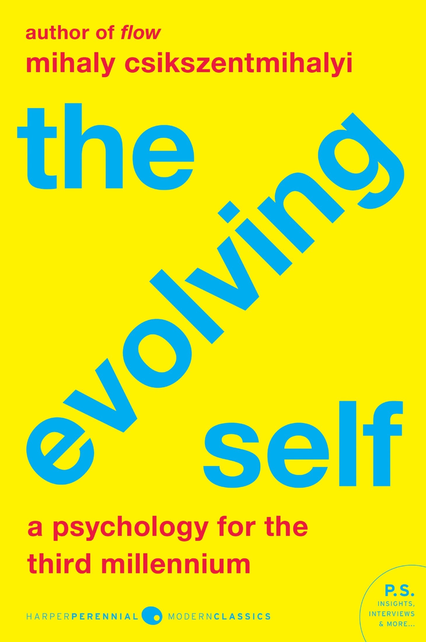 The Evolving Self: A Psychology for the Third Millennium
