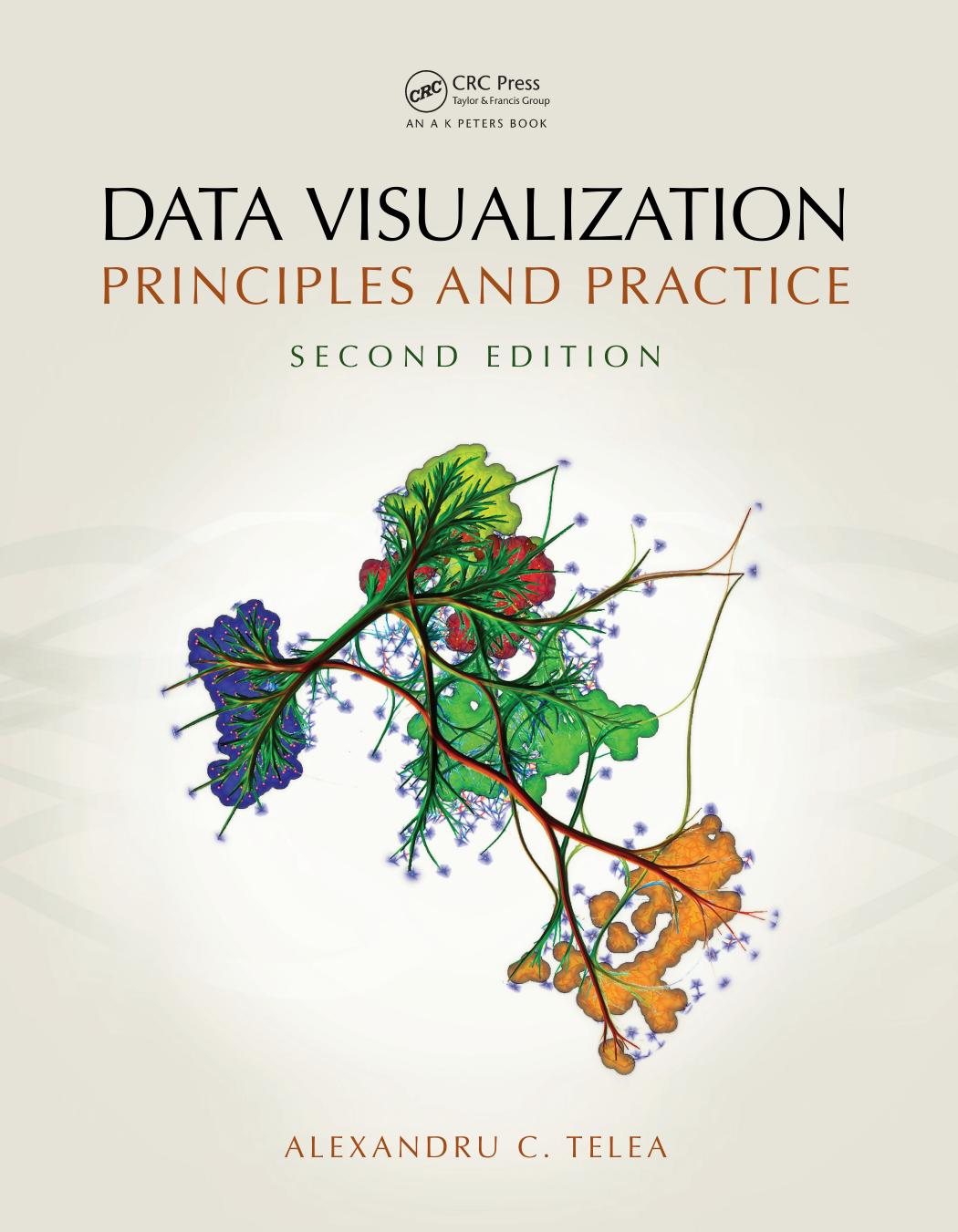 Data Visualization: Principles and Practice, Second Edition