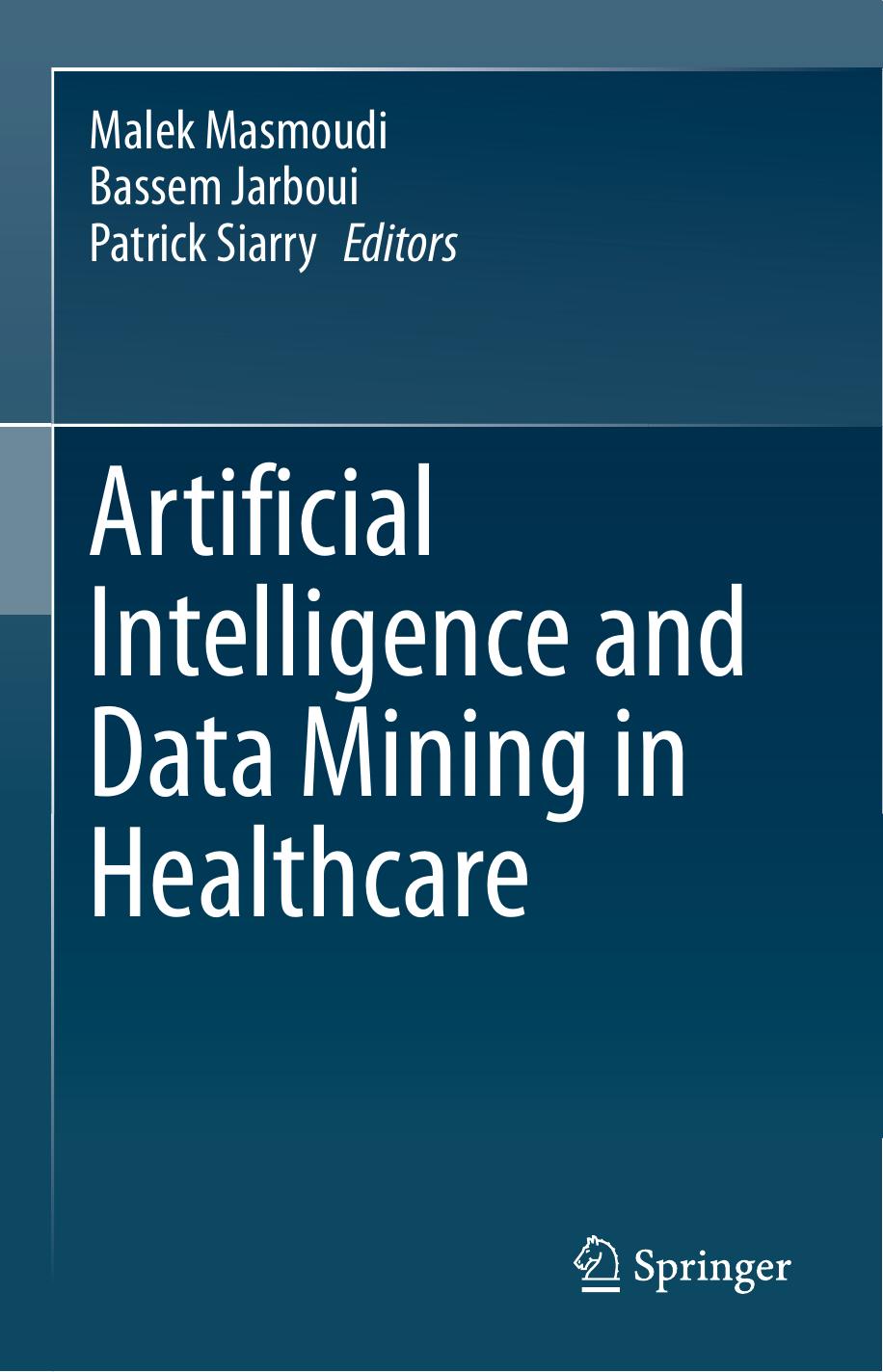 Artificial Intelligence and Data Mining in Healthcare